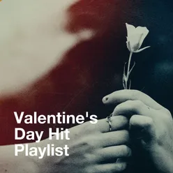 Valentine's Day Hit Playlist