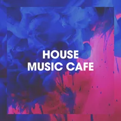 House Music Café