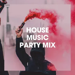 House Music Party Mix