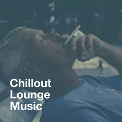 Chillout Lounge Music