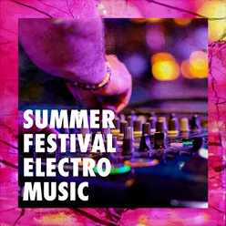 Summer Festival Electro Music