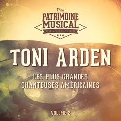 Les plus grandes chanteuses américaines : Toni Arden, Vol. 2