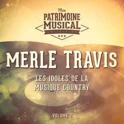 Les idoles de la musique country : Merle Travis, Vol. 2