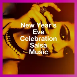 New Year'S Eve Celebration Salsa Music