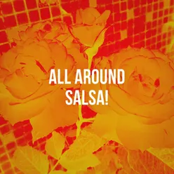 All Around Salsa!