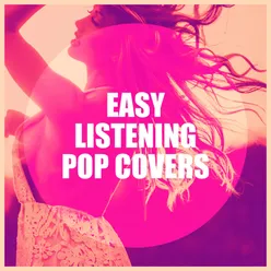 Easy Listening Pop Covers