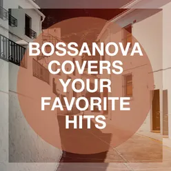 Your Body [Originally Performed By Christina Aguilera] Bossa Nova Version