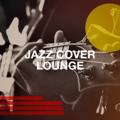 Jazz Cover Lounge