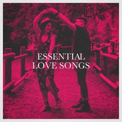 Essential Love Songs