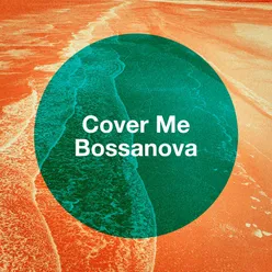 Today [Originally Performed By Smashing Pumpkins] Bossa Nova Version