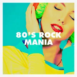 80's Rock Mania