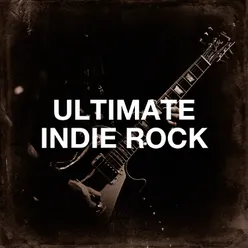 Ultimate Indie Rock