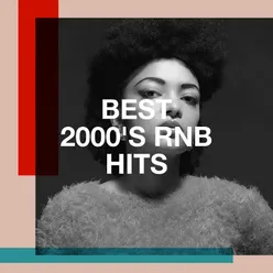 Best 2000's RnB Hits