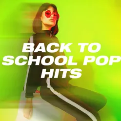 Back to School Pop Hits
