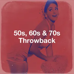 50S, 60S & 70S Throwback