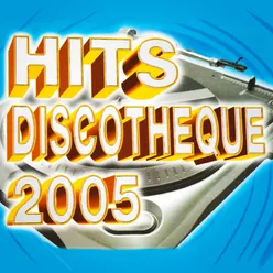 Hits discothèque 2005