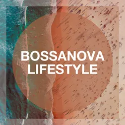 Bossanova Lifestyle