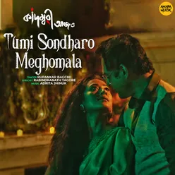 Tumi Sondharo Meghomala