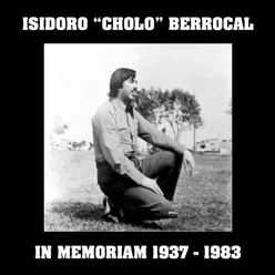 "Cholo" Berrocal In Memoriam (1937 / 1983)