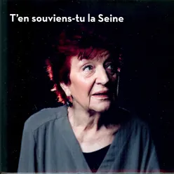 T'en souviens-tu la seine