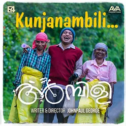 Kunjanambili From "Ambili"