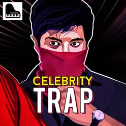 Celebrity Trap