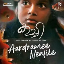 Aardramee Nenjile From "Kachi"