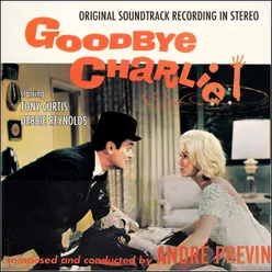 Goodbye Charlie Original Motion Picture Soundtrack