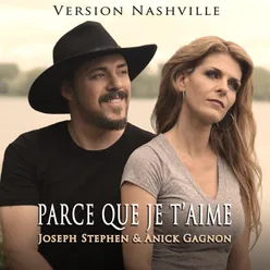 Parce que je t'aime Version Nashville