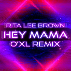 Hey Mama O'xl Remix