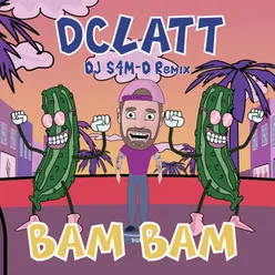 Bam Bam DJ S4M-D Remix