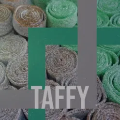 Taffy