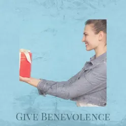 Give Benevolence