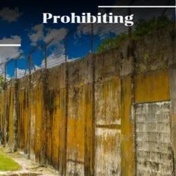 Prohibiting