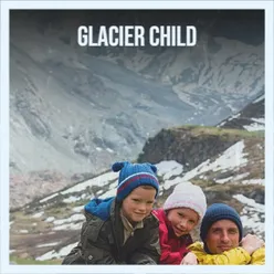 Glacier Child