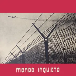 Mondo inquieto