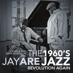 The 1960's Jazz Revolution Again