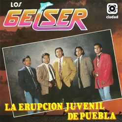 La Erupcion Juvenil de Puebla