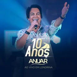 10 Anos Ao Vivo em Londrina