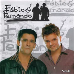 Fábio e Fernando, Vol. 8