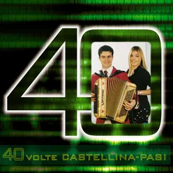 40 VOLTE CASTELLINA-PASI