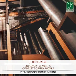 John Cage: aboutCAGE Vol. 5 Complete Organ Works