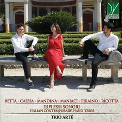 Betta, Casesa, Mandina, Maniaci, Piraino, Ricotta: Riflessi Sonori Italian contemporary piano trios