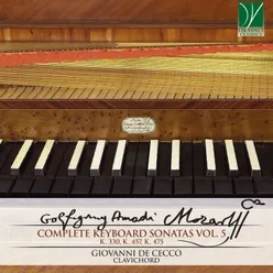 Mozart: Complete Keyboard Sonatas Vol. 5 K. 330, K. 457 & K. 475