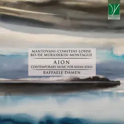 Mantovani, Comitini, Lohse, Bo, De Murashkin, Montague: Aion Contemporary Music for Bayan Solo