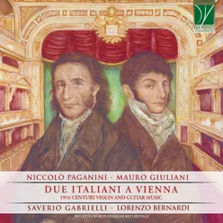 Giuliani, Paganini: Due Italiani a Vienna 19th Century Violin and Guitar Music
