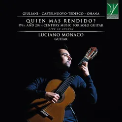 Quien Mas Rendido? 19th and 20th Century Music for Solo Guitar - Live in Austin
