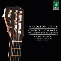 Napoléon Coste: Complete Guitar Works, Vol. 3 - Le livre d'or du Guitariste