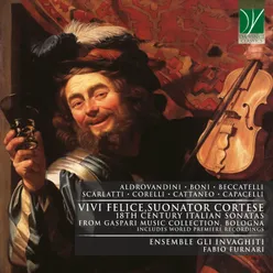 Vivi felice, suonator cortese 18th Century Italian Sonatas from Gaspari Music Collection, Bologna