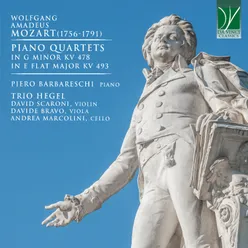 Wolfgang Amadeus Mozart: Piano Quartets In G Minor KV 478, in E-Flat Major KV 493